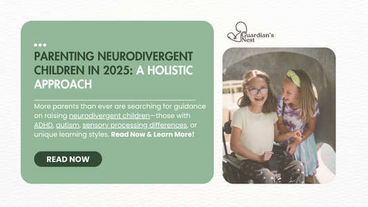 Parenting Neurodivergent Children in 2025: A Holistic Approach