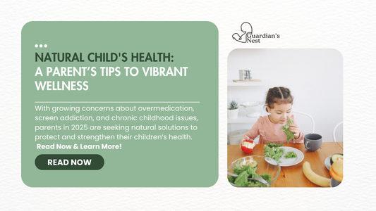 Natural Child's Health: A Parent’s Tips to Vibrant Wellness