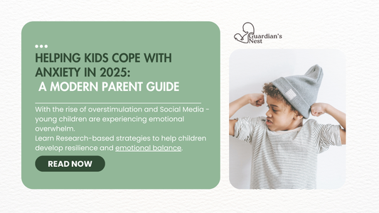 Helping Kids Cope with Anxiety in 2025: A Modern Parenting Guide
